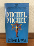 Michel, Michel by Robert Lewis Vintage Fawcett Crest 1967 Paperback Historical