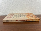 The Last Bullet and Other Western Stories Ainsworth Scholastic 1965 Paperback