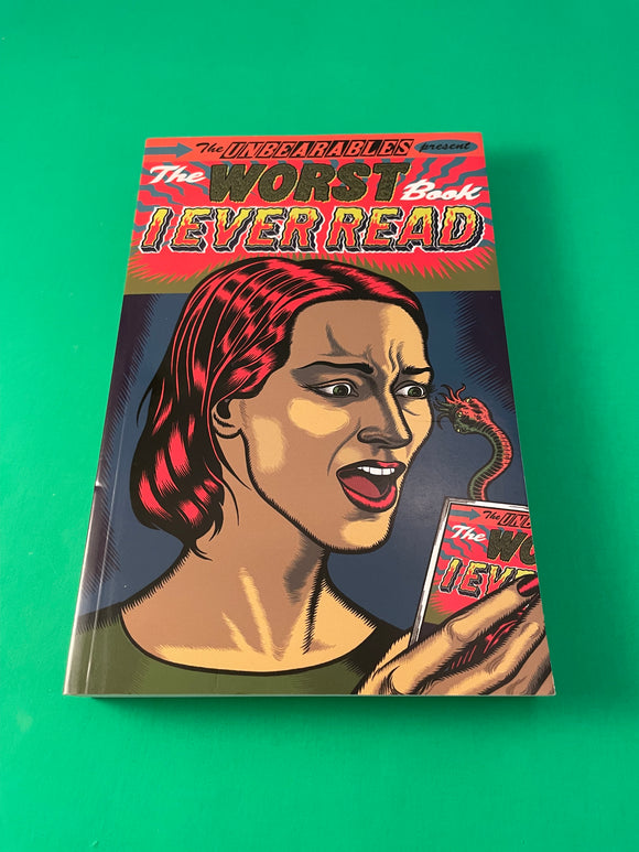 The Unbearables Present The Worst Book I Ever Read Literary Criticism TPB