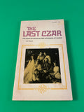 The Last Czar by Ira Peck 1972 Scholastic Nicholas Alexandra of Russia Paperback