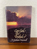 Can God Be Trusted? A. Graham Maxwell Vintage 1977 Paperback Christian Southern
