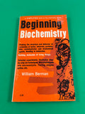Beginning Biochemistry by William Berman Vintage 1968 RARE Science Sentinel PB