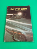 On the Run Herb & Mary Montgomery Vintage 1976 Action Books Scholastic RARE TPB
