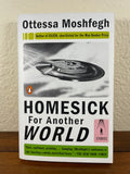 Homesick for Another World by Ottessa Moshfegh Penguin Short Stories 2017 TPB