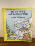 The Big Bunny and the Easter Eggs by Steven Kroll 1982 Weekly Reader Hardcover