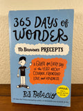 365 Days of Wonder Quotes of Courage Friendship Love Kindness Palacio 2016 TPB