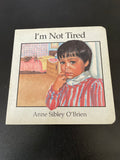 I'm Not Tired by Anne Sibley O'Brien Children's Board Book 1985 Vintage RARE