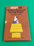 Snoopy and It Was a Dark and Stormy Night by Charles M. Schulz 1971 First HC
