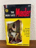 The Mob Says Murder by Albert Conroy Vintage 1958 Paperback Fawcett Gold Medal