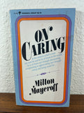 On Caring by Milton Mayeroff Vintage 1972 Perennial Paperback Philosophy