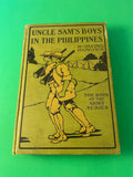Uncle Sam's Boys in the Philippines H. Irving Hancock 1912 RARE Green Army HC