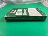 The New Compact Bible Dictionary Special Crusade Edition Bryant 1967 Zondervan