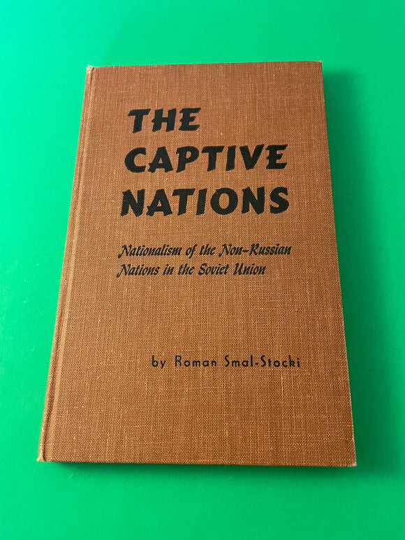 The Captive Nations Nationalism of Non-Russian Nations in Soviet Union 1960 HC