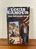 The Broken Gun by Louis L'Amour 2002 Western Mystery Bantam Paperback