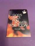 God's Grace and Power for Today by Donald Gee Holy Spirit Gospel Mini Paperback
