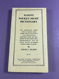Elson’s Pocket Music Dictionary Oliver Ditson Paperback Notation Reference Names