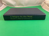 A Religion for One World Art and Symbols for a Universal Religion Patton 1964 HC