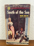 South of the Sun by Wade Miller Gold Medal 331 Acapulco 1953 Vintage Paperback