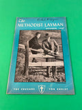 The Methodist Layman Crusade for Christ Magazine Nov 1947 Publication Vol 7 #11