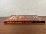 Teaching Sikh Heritage to the Youth Vol 2 by Gurbakhsh Singh 2007 Hardcover HC
