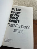 By the Power of the Holy Spirit by David Howard Vintage 1977 Christian Paperback
