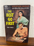 The Best Go First by Frank O'Malley Vintage 1952 Bantam Paperback Detective PB