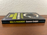 SIGNED Hell's Pavement by Damon Knight Vintage 1971 SciFi Fawcett Gold Medal PB