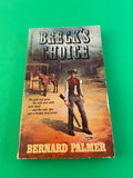 Breck's Choice by Bernard Palmer 1984 Vintage Western Paperback Living Books PB