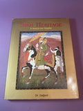 The Sikh Heritage A Search for Totality Dr. Daljeet 2005 Mercury Books Hardcover