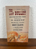 The Last Bullet and Other Western Stories Ainsworth Scholastic 1965 Paperback