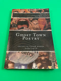 Ghost Town Poetry Cover to Cover Books 2004-2010 Luna Partington TPB 2011 Anthology Vancouver WA