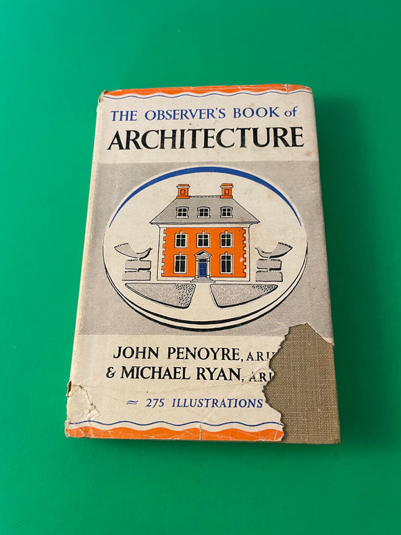 The Observer's Book of Architecture Penoyre Ryan 1950s? Hardcover Pocket Britain