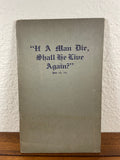 If a Man Die Shall We Live Again Sermon Broeker Mother Death Aiken Institute Job