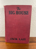 The Big House by Jack Lait MGM Grosset & Dunlap 1930 Hardcover Marion Hill HC
