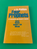 Four Prophets by J.B. Philllips Amos Hosea Isaiah Micah 1970 Macmillan Christian