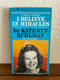 I Believe in Miracles by Kathryn Kuhlman 1971 Pyramid Christian Faith Healing PB