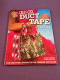 Crazy-Cool Duct Tape Projects by Marisa Pawelko 2012 Paperback Crafts Fun TPB