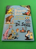 The Bippolo Seed and Other Lost Stories by Dr. Seuss 2011 Hardcover Children's