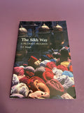 The Sikh Way : A Pilgrim's Progress by I. J. Singh Paperback Religion Essays TPB