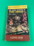The Young Manhood of Studs Lonigan Signet 1952 by James T. Farrell Vintage PB
