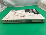 The Natural Way to Draw : A Working Plan for Art Study by Nicolaides 1969 TPB