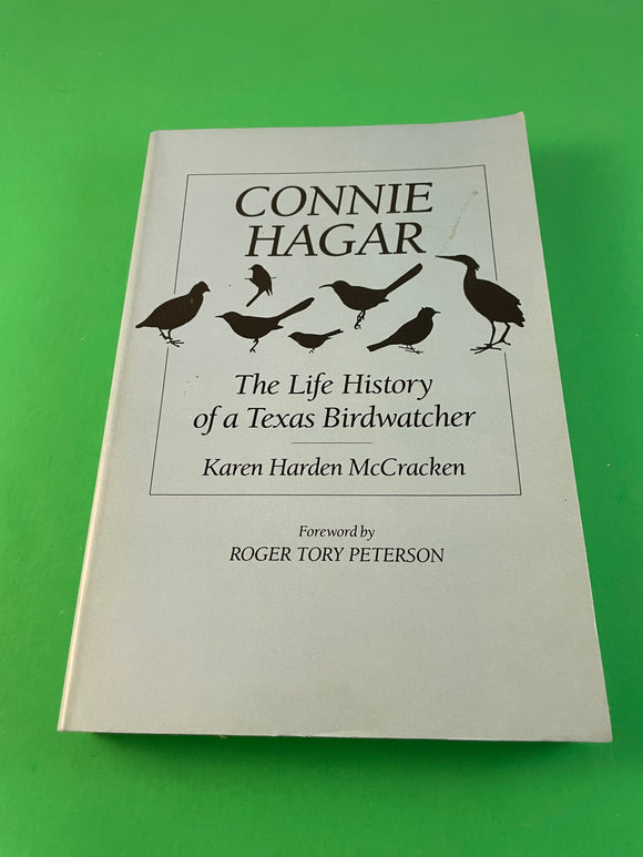 Connie Hagar Life History of a Texas Birdwatcher Karen McCracken Biography 1988