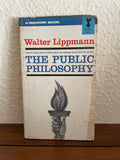 The Public Philosophy Walter Lippmann 1963 Mentor Paperback Democracy Politics