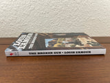 The Broken Gun by Louis L'Amour 2002 Western Mystery Bantam Paperback