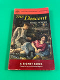 The Descent by Fritz Peters Vintage 1953 Signet Paperback