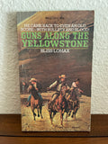 Guns Along the Yellowstone by Bliss Lomax Vintage Dell 1976 Western Paperback PB