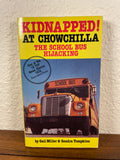 Kidnapped at Chowchilla California School Bus Hijacking Gail Miller 1977 Logos