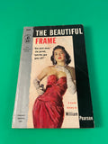 The Beautiful Frame by William Pearson 1955 Pocket Mystery Crime Paperback PB