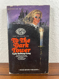 To the Dark Tower by Lyda Belknap Long Vintage 1969 Witches Easy Eye Lancer PB