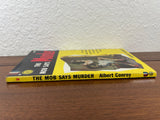The Mob Says Murder by Albert Conroy Vintage 1958 Paperback Fawcett Gold Medal